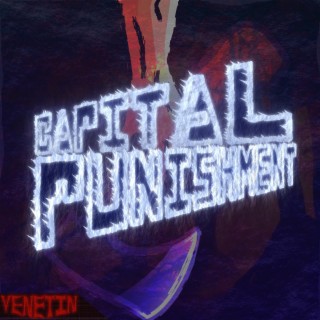 Capital Punishment