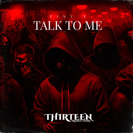 Talk to Me | Boomplay Music