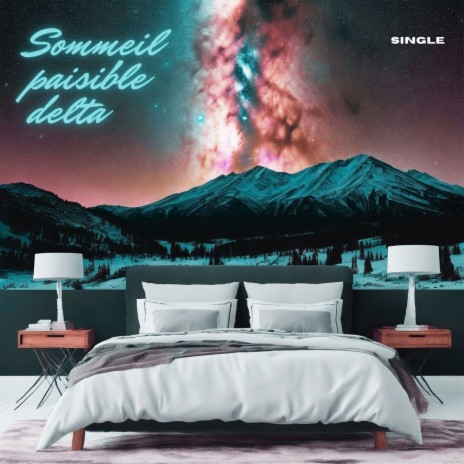 Sommeil paisible delta - Single | Boomplay Music
