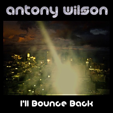 I'll Bounce Back ft. Audra Nishita & Patrick Clahar