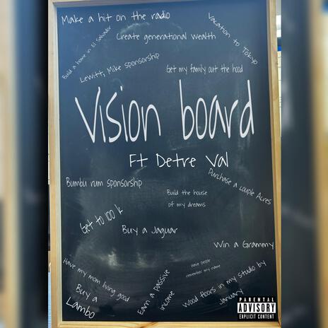 Vision Board ft. Detre Val | Boomplay Music