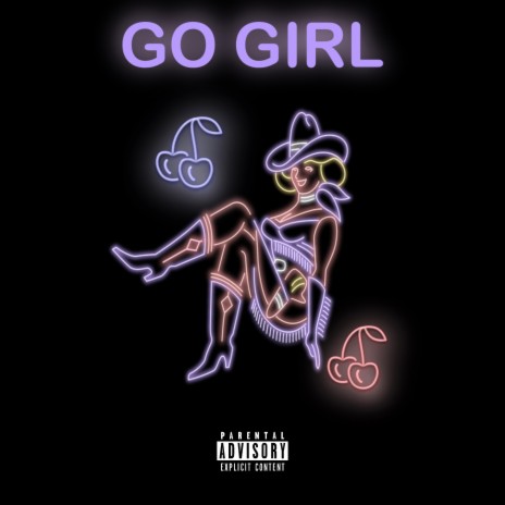 Go girl | Boomplay Music