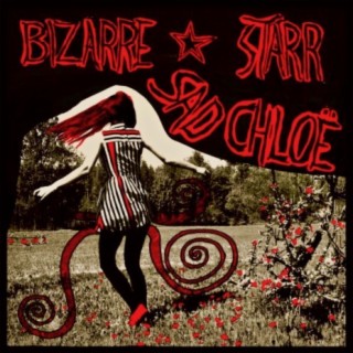 BIZARRE STARR