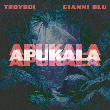 APUKALA ft. Gianni Blu | Boomplay Music