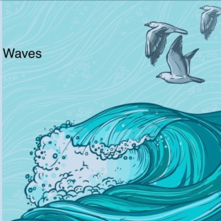 Waves