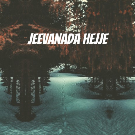 Jeevanada Hejje ft. Siddhartha Belmannu, Keshav Mohankumar & Sameer Rao | Boomplay Music