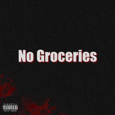 No Groceries