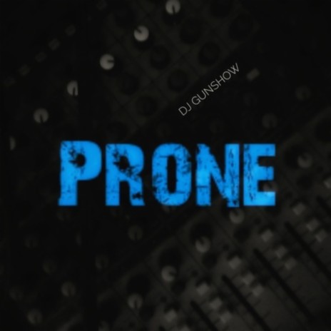 Prone | Boomplay Music