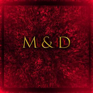 M&D