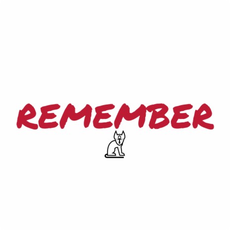 Remember | Boomplay Music