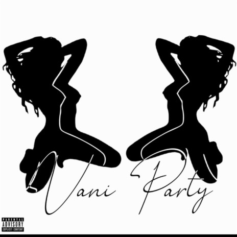 Vani Party | Boomplay Music