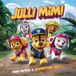 Paw Patrol’s Adventure Day