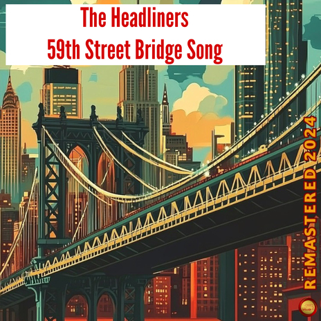 59th Street Bridge Song (Remastered 2024) | Boomplay Music