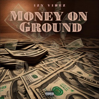 Money on Ground (MOG) lyrics | Boomplay Music