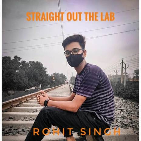 Straight Out the Lab | Boomplay Music