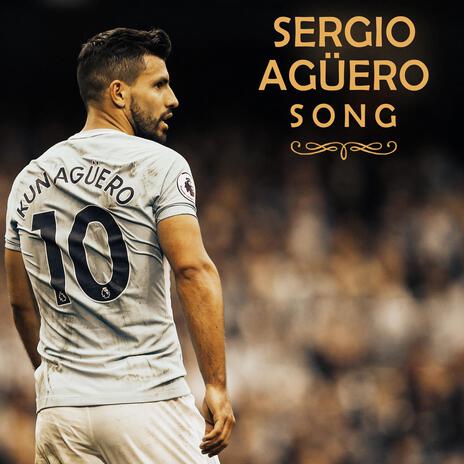 Sergio Agüero Song | Boomplay Music