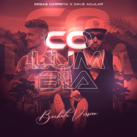 Columbia (Bachata) ft. Dj Dave Aguilar | Boomplay Music