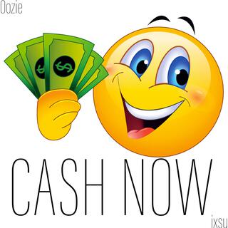 cash now