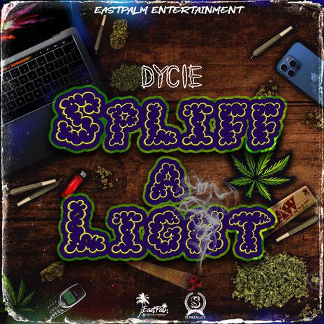 Spliff A Light | Boomplay Music