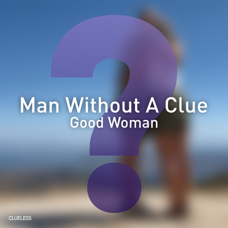 Good Woman | Boomplay Music