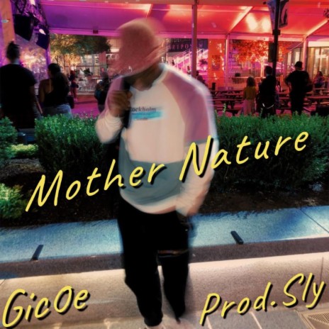 Mother Nature | Boomplay Music