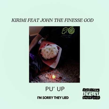 PU' UP ft. John The Finesse God | Boomplay Music