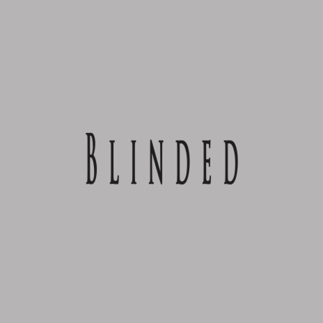 Blinded ft. Falke | Boomplay Music