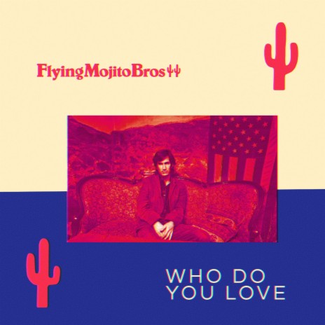 Who Do You Love | Boomplay Music