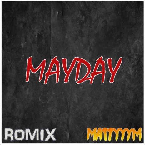 Mayday (Anime Fire Force) ft. Mattyyym | Boomplay Music