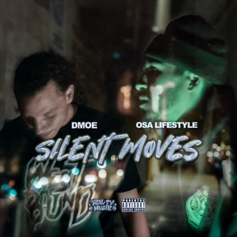 Silent Moves ft. Osa Lifestyle | Boomplay Music
