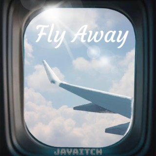 Fly Away lyrics | Boomplay Music