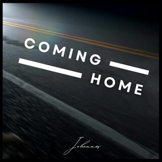 Coming home