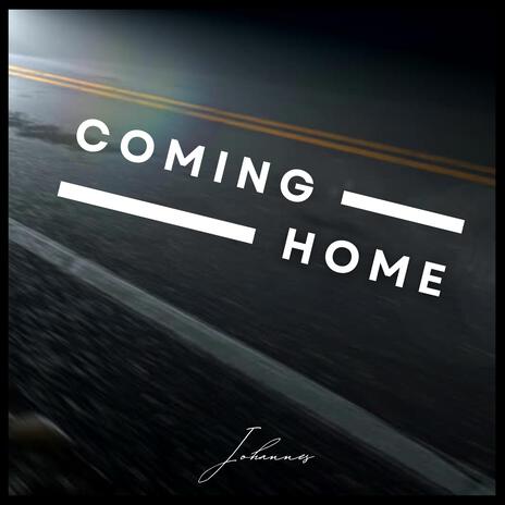 Coming home | Boomplay Music