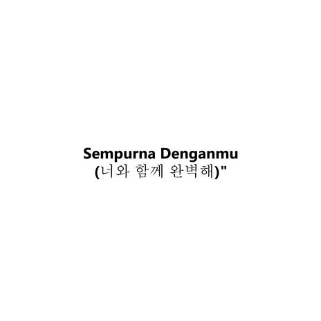 Sempurna Denganmu