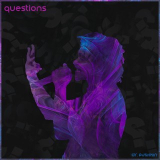 Questions lyrics | Boomplay Music