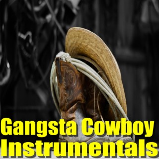 Gangsta Cowboy Instrumentals