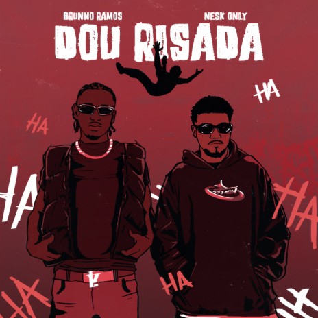 Dou Risada ft. Nesk Only | Boomplay Music