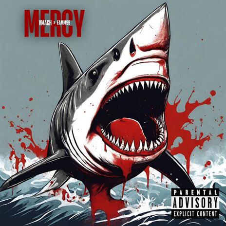 Mercy (feat. Famm 99) | Boomplay Music