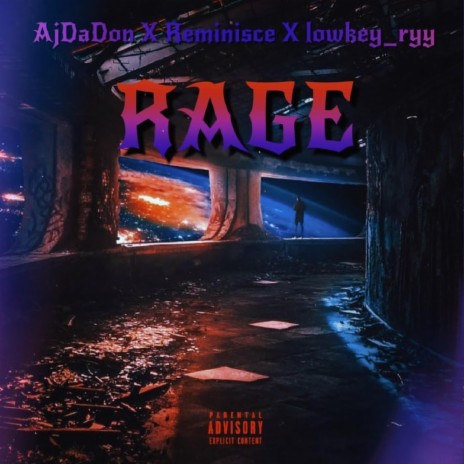 Rage ft. AjDaDon & lowkey_ryy | Boomplay Music