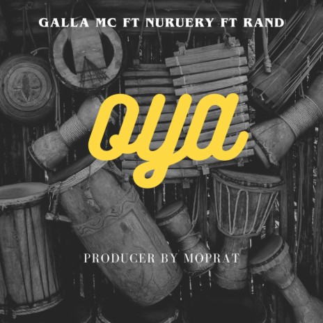 Oya ft. Nuruely & Rand | Boomplay Music