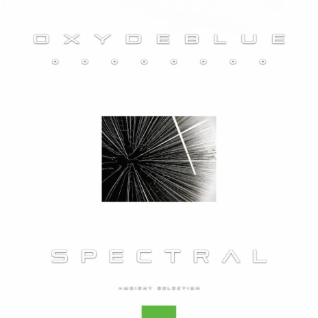 Spectral (Ambient Selection) | Boomplay Music