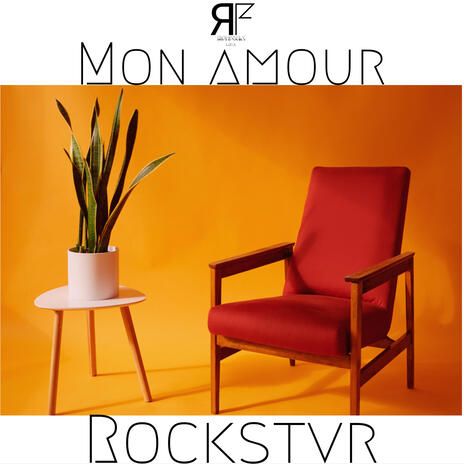 Mon amour ft. Rockstvr | Boomplay Music