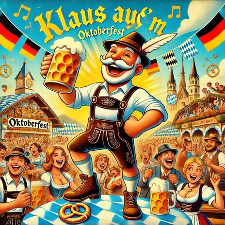 Klaus auf'm Oktoberfest | Boomplay Music