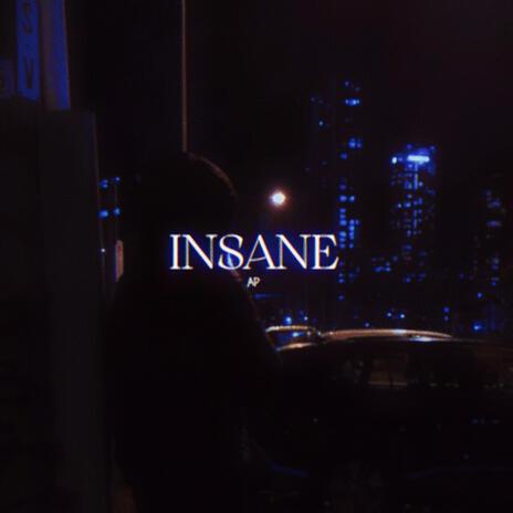 Insane | Boomplay Music