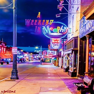 A Weekend In Memphis