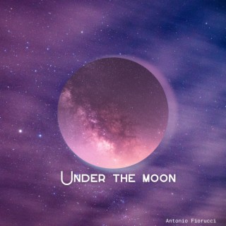 Under the moon