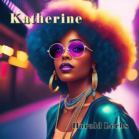 Katherine | Boomplay Music