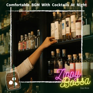 Comfortable BGM With Cocktails At Night