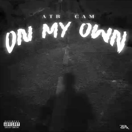 On my own | Boomplay Music