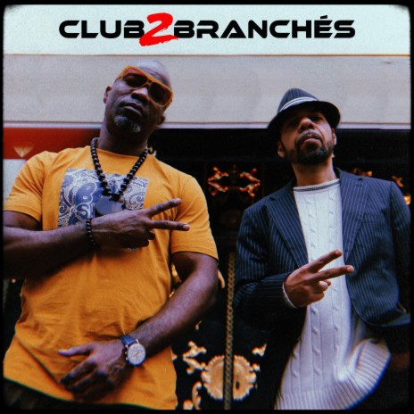 Club 2 Branchés ft. DR.MDZO & Hkmk